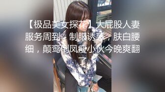 淫荡姐姐乱伦恋勾引弟弟内射吞精