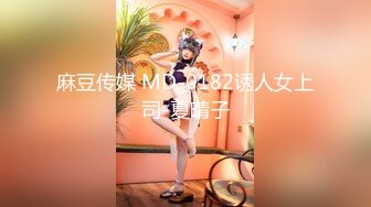 【新片速遞】 -美容院老板娘- ：我逼痒，快点来艹我，我想要快快我要死啦❤️❤️巨乳风情万种、丰腴犹存，谁人不爱 [765M/MP4/34:19]