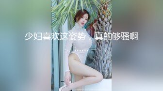 萝莉小奈 极品嫩萝91大神的玩物 跳蛋肆意玩弄 肛塞加持淫交 无套爆肏白浆横流 内射嫩穴[MP4/637MB]