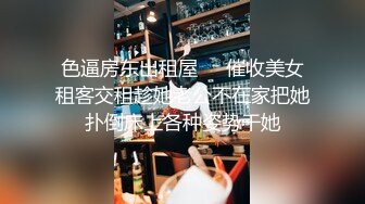 时尚牛仔短裤丰满人妖电脑前自摸兴奋被帅哥后面疯狂添菊野湿润肛门鸡巴猛操