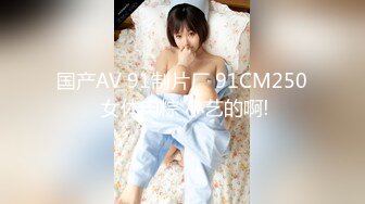 STP33923 【CC重磅】小乔妹！土豪重金8000定制裸舞！丰乳翘臀让人无限遐想，骚气逼人观感佳！