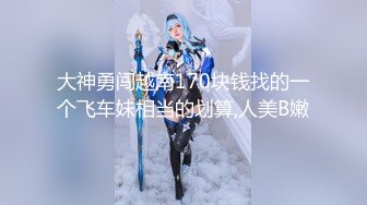 大神勇闯越南170块钱找的一个飞车妹相当的划算,人美B嫩