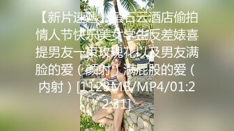 《监控破解》偷窥小帅哥带着漂亮女朋友酒店开房吃鲍鱼啪啪啪